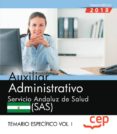 auxiliar administrativo. servicio andaluz de salud (sas). temario especifico volumen i-9788413106014 auxiliar administrativo. servicio andaluz de salud (sas). temario especifico volumen i-9788413106014