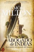 el abogado de indias: los latidos del corazon del mundo-amos milton-9788415139614 el abogado de indias: los latidos del corazon del mundo-amos milton-9788415139614