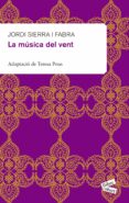 la musica del vent (adaptacio)-9788415192114 la musica del vent (adaptacio)-9788415192114