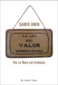 la ley del valor mundializada-samir amin-9788415216414 la ley del valor mundializada-samir amin-9788415216414