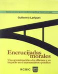 encrucijadas morales: una aproximacion a los dilemas y su impacto en el razonamiento practico-guillermo lariguet-9788415271314 encrucijadas morales: una aproximacion a los dilemas y su impacto en el razonamiento practico-guillermo lariguet-9788415271314