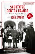 sabotatge contra franco-joan safont-9788415307914 sabotatge contra franco-joan safont-9788415307914