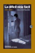 la dificil vida facil-ivan zaro-9788415930914 la dificil vida facil-ivan zaro-9788415930914