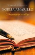 amanecer contigo-noelia amarillo-9788415952114 amanecer contigo-noelia amarillo-9788415952114