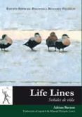 life lines. señales de vida-adrian burton-9788416133314 life lines. señales de vida-adrian burton-9788416133314