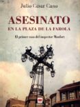 asesinato en la plaza de la farola (ebook)-julio cesar cano-9788416363414 asesinato en la plaza de la farola (ebook)-julio cesar cano-9788416363414