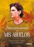 nana para dormir a mis abuelos-magdalena sanchez blesa-9788416517114 nana para dormir a mis abuelos-magdalena sanchez blesa-9788416517114