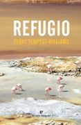 refugio-terry tempest williams-9788416544714 refugio-terry tempest williams-9788416544714