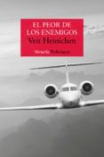 el peor de los enemigos-veit heinichen-9788416964314 el peor de los enemigos-veit heinichen-9788416964314