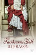 fairbourne hall-julie klassen-9788416973514 fairbourne hall-julie klassen-9788416973514