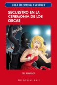 crea tu propia aventura 2: secuestro en la ceremonia de los oscar-jill robinson-9788417064914 crea tu propia aventura 2: secuestro en la ceremonia de los oscar-jill robinson-9788417064914