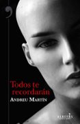 todos te recordarán-andreu martin-9788417077914 todos te recordarán-andreu martin-9788417077914