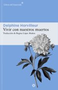 Vivir con nuestros muertos-12950509-otro-formato
