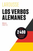 Descargas de ebooks mp3 LOS VERBOS ALEMANES CHM ePub PDB 9788419250414 de ÉDITIONS LAROUSSE en español