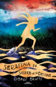 serafina y el secreto de su destino (serafina 3)-robert beatty-9788420486314 serafina y el secreto de su destino (serafina 3)-robert beatty-9788420486314
