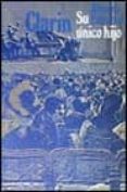 su unico hijo (10ª ed.)-leopoldo alas clarin-9788420610214 su unico hijo (10ª ed.)-leopoldo alas clarin-9788420610214