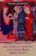 las noblezas españolas en la edad media, siglos xi-xv-marie-claude gerbet-9788420628714 las noblezas españolas en la edad media, siglos xi-xv-marie-claude gerbet-9788420628714