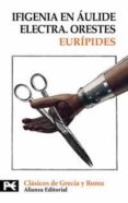 ifigenia en aulide; electra; orestes-9788420640914 ifigenia en aulide; electra; orestes-9788420640914
