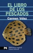 el libro de los pescados-carmen velez-9788420660714 el libro de los pescados-carmen velez-9788420660714