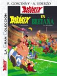 asterix 8: asterix en bretaña (asterix gran coleccion)-albert uderzo-9788421687314 asterix 8: asterix en bretaña (asterix gran coleccion)-albert uderzo-9788421687314
