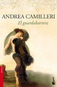 el guardabarrera (trilogia de la metamorfosis 2)-andrea camilleri-9788423320714 el guardabarrera (trilogia de la metamorfosis 2)-andrea camilleri-9788423320714