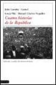 cuatro historias de la republica-josep pla-manuel chaves nogales-julio camba-9788423334414 cuatro historias de la republica-josep pla-manuel chaves nogales-julio camba-9788423334414