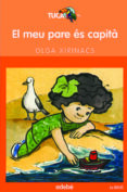 el meu pare es capita-olga xirinacs-9788423682614 el meu pare es capita-olga xirinacs-9788423682614
