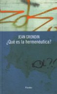 ¿que es la hermeneutica?-jean grondin-9788425425714 ¿que es la hermeneutica?-jean grondin-9788425425714