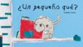 ¿un pequeño que?-isabelle carrier-9788426350114 ¿un pequeño que?-isabelle carrier-9788426350114