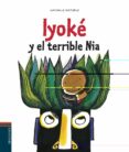 iyoke y el terrible nia-nathalie dieterle-9788426385314 iyoke y el terrible nia-nathalie dieterle-9788426385314