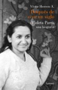 despues de vivir un siglo-victor herrero aguayo-9788426404114 despues de vivir un siglo-victor herrero aguayo-9788426404114