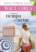 wacu girls: cuando el tiempo hace tictac-fiona ferrer leoni-9788427040014 wacu girls: cuando el tiempo hace tictac-fiona ferrer leoni-9788427040014