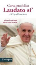 carta enciclica laudato si: sobre el cuidado de la casa comun-jorge bergoglio papa francisco-9788427137714 carta enciclica laudato si: sobre el cuidado de la casa comun-jorge bergoglio papa francisco-9788427137714