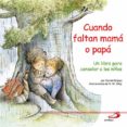 cuando faltan mama o papa-9788428535014 cuando faltan mama o papa-9788428535014
