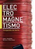 electromagnetismo: compendio de teoria-jose l. fernandez-9788429130614 electromagnetismo: compendio de teoria-jose l. fernandez-9788429130614