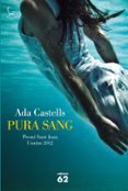 pura sang (premi sant joan 2012)-ada castells-9788429769814 pura sang (premi sant joan 2012)-ada castells-9788429769814