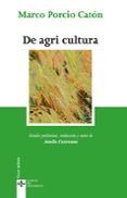 de agri cultura-marco porcio caton-9788430949014 de agri cultura-marco porcio caton-9788430949014