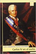 carlos iv en el exilio-luis smerdou altolaguirre-9788431318314 carlos iv en el exilio-luis smerdou altolaguirre-9788431318314