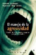 el manejo de la agresividad: manual de tratamieto completo para p rofesionales-raymond chip tafrate-howard kassinove-9788433019714 el manejo de la agresividad: manual de tratamieto completo para p rofesionales-raymond chip tafrate-howard kassinove-9788433019714