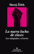 la nueva lucha de clases: los refugiados y el terror-slavoj zizek-9788433964014 la nueva lucha de clases: los refugiados y el terror-slavoj zizek-9788433964014