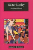 mariposa blanca-walter mosley-9788433972514 mariposa blanca-walter mosley-9788433972514