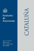 estatuto de autonomia de cataluña-9788434019614 estatuto de autonomia de cataluña-9788434019614