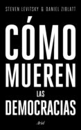 como mueren las democracias (ebook)-9788434429314 como mueren las democracias (ebook)-9788434429314