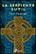 la serpiente sutil (iv entrega de las aventuras de sor fidelma)-peter tremayne-9788435035514 la serpiente sutil (iv entrega de las aventuras de sor fidelma)-peter tremayne-9788435035514