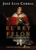 el rey felón (ebook)-jose luis corral-9788435045414 el rey felón (ebook)-jose luis corral-9788435045414