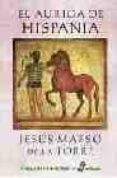 el auriga de hispania-jesus maeso de la torre-9788435060714 el auriga de hispania-jesus maeso de la torre-9788435060714