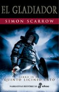 gladiador (libro ix de quinto licinio cato)-simon scarrow-9788435062114 gladiador (libro ix de quinto licinio cato)-simon scarrow-9788435062114