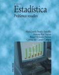 estadistica: problemas resueltos (2ª ed.)-maria josefa peralta astudillo-9788436821314 estadistica: problemas resueltos (2ª ed.)-maria josefa peralta astudillo-9788436821314