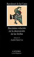 brevisima relacion de la destruccion de las indias (7ª ed.)-bartolome de las casas-9788437603414 brevisima relacion de la destruccion de las indias (7ª ed.)-bartolome de las casas-9788437603414