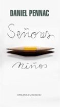señores niños-daniel pennac-9788439723714 señores niños-daniel pennac-9788439723714